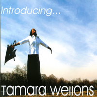 Introducing...Tamara Wellons- Tamara Wellons